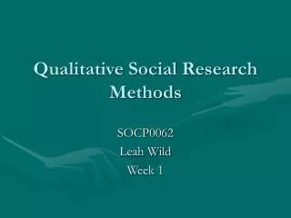 Qualitative Social Research Methods