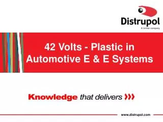 42 Volts - Plastic in Automotive E &amp; E Systems