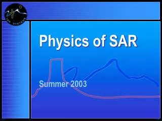 Physics of SAR