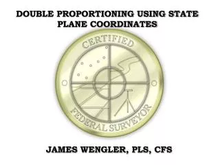 DOUBLE PROPORTIONING USING STATE PLANE COORDINATES