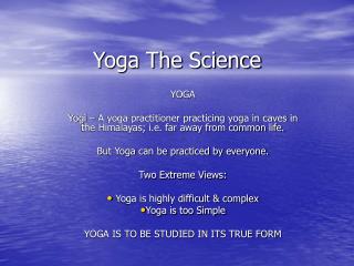 Yoga The Science
