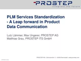 PLM Services Standardization - A Leap forward in Product Data Communication