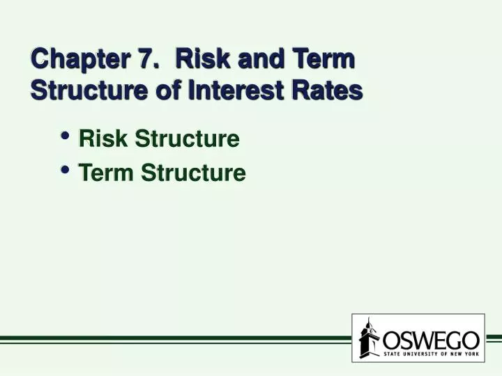 chapter 7 risk and term structure of interest rates