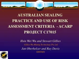 AUSTRALIAN SEALING PRACTICE AND USE OF RISK ASSESSMENT CRITERIA - ACARP PROJECT C17015