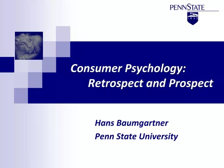 consumer psychology retrospect and prospect