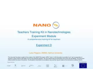 Teachers Training Kit in Nanotechnologies Experiment Module A comprehensive training kit for teachers Experiment D