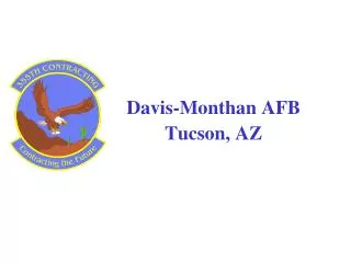 Davis-Monthan AFB Tucson, AZ