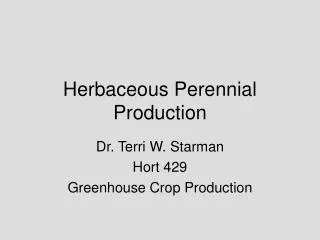 Herbaceous Perennial Production
