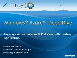 Windows® Azure™ Deep Dive