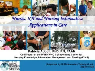 Nurses, ICT and Nursing Informatics: Applications in Care