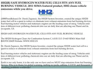 HH2(R) SAFE HYDROGEN WATER FUEL CELLS FITS ANY FUEL BURNING