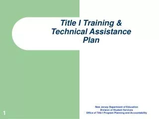 Title I Training &amp; Technical Assistance Plan
