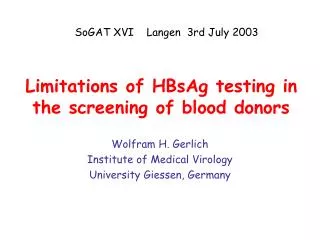 Limitations of HBsAg testing in the screening of blood donors