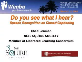 Do you see what I hear? Speech Recognition as Closed Captioning