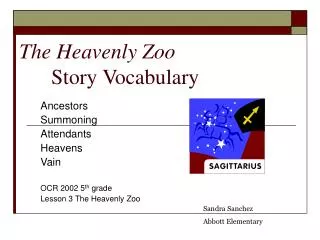 The Heavenly Zoo	 			Story Vocabulary