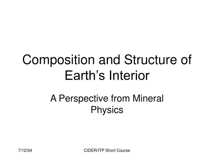 composition and structure of earth s interior