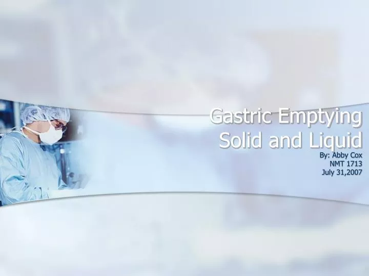 gastric emptying solid and liquid