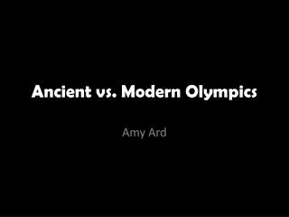 Ancient vs. Modern Olympics