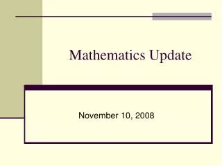 Mathematics Update
