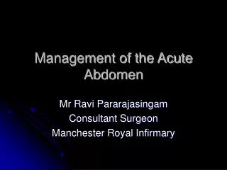 Management of the Acute Abdomen
