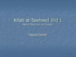 Kitab at-Tawheed Jilid 1 Abdul Majid Aziz az-Zindani