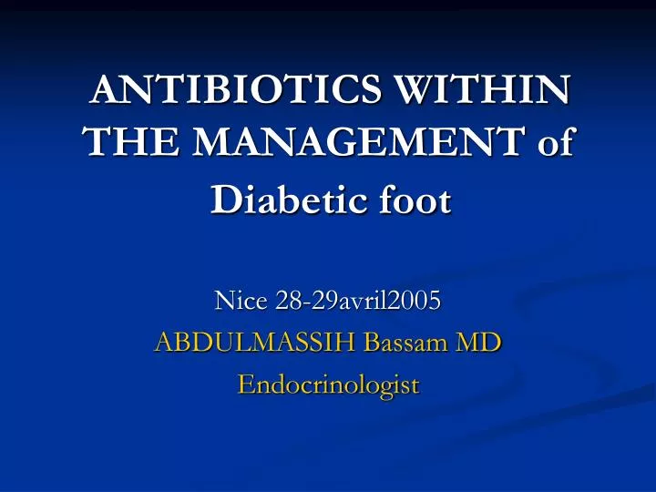 antibiotics within the management of diabetic foot