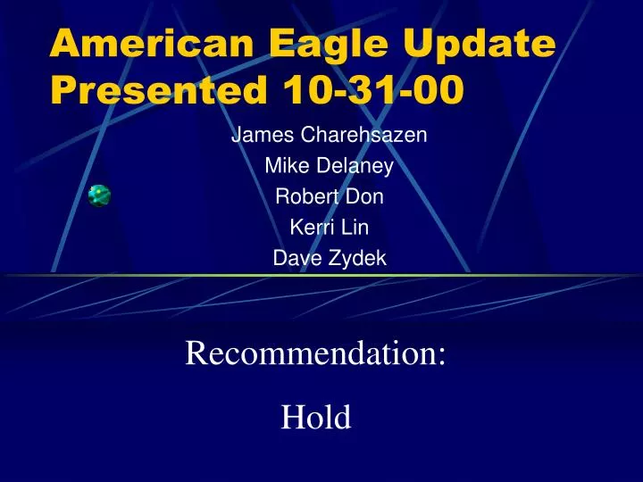 american eagle update presented 10 31 00