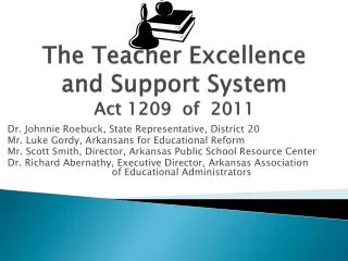 The Teacher Excellence and Support System Act 1209 of 2011