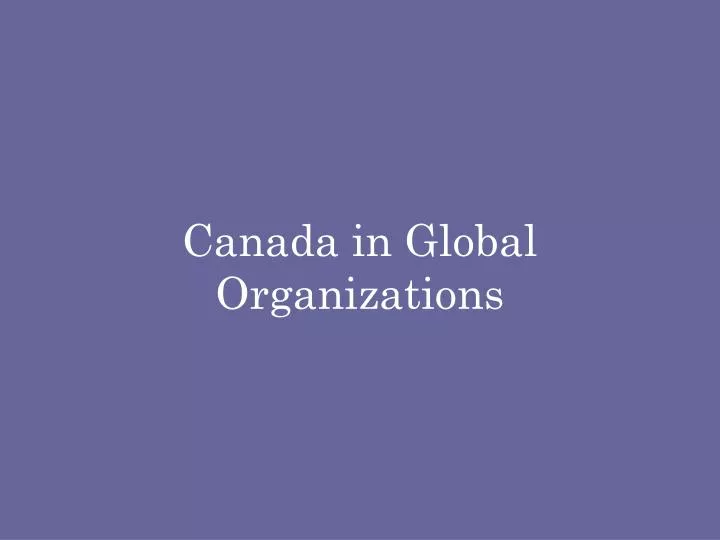canada in global organizations