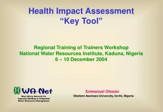 Health Impact Assessment “Key Tool”