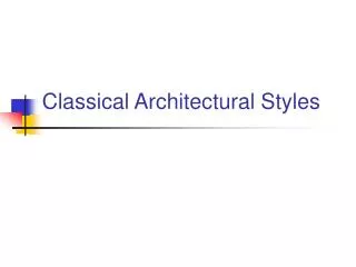 Classical Architectural Styles