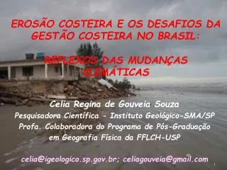EROSÃO COSTEIRA E OS DESAFIOS DA GESTÃO COSTEIRA NO BRASIL: REFLEXOS DAS MUDANÇAS CLIMÁTICAS