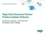 Sage Abra Business Partner Product Update Webcast