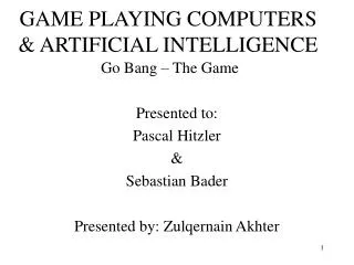 GAME PLAYING COMPUTERS &amp; ARTIFICIAL INTELLIGENCE