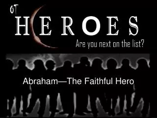 Abraham—The Faithful Hero