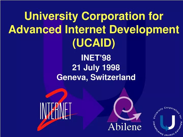 university corporation for advanced internet development ucaid