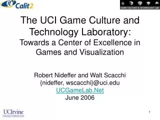 The UCI Game Culture and Technology Laboratory: Towards a Center of Excellence in Games and Visualization