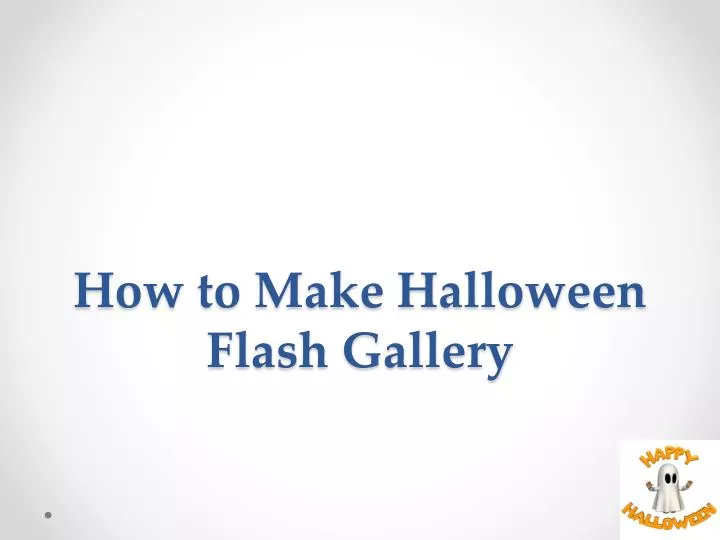 how to make halloween flash gallery