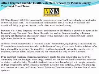 Alfred Bergman and SLS Health Volunteer Services for Putnam