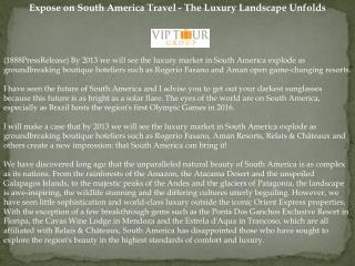 Expose on South America Travel - The Luxury Landscape Unfold
