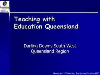 Teaching with Education Queensland