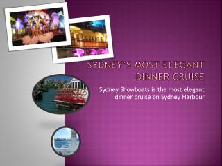 Elegant Dinner Cruise Sydney Harbour