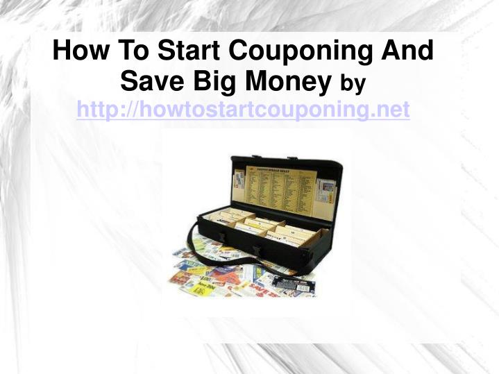 how to start couponing and save big money by http howtostartcouponing net
