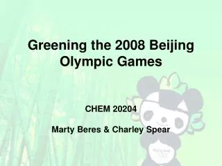 Greening the 2008 Beijing Olympic Games