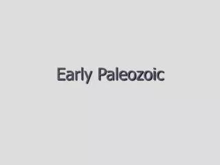 Early Paleozoic