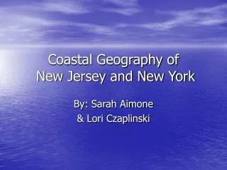 Coastal Geography of New Jersey and New York
