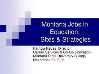 Montana Jobs in Education: Sites &amp; Strategies