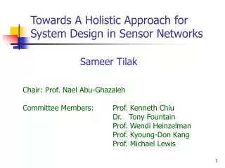 Towards A Holistic Approach for System Design in Sensor Networks
