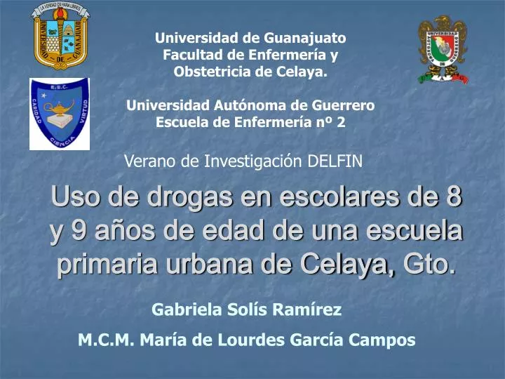 uso de drogas en escolares de 8 y 9 a os de edad de una escuela primaria urbana de celaya gto