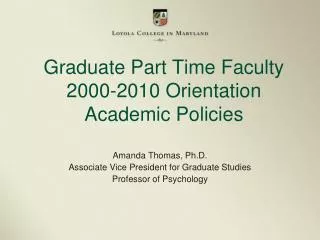 Graduate Part Time Faculty 2000-2010 Orientation Academic Policies